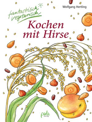 cover image of Kochen mit Hirse